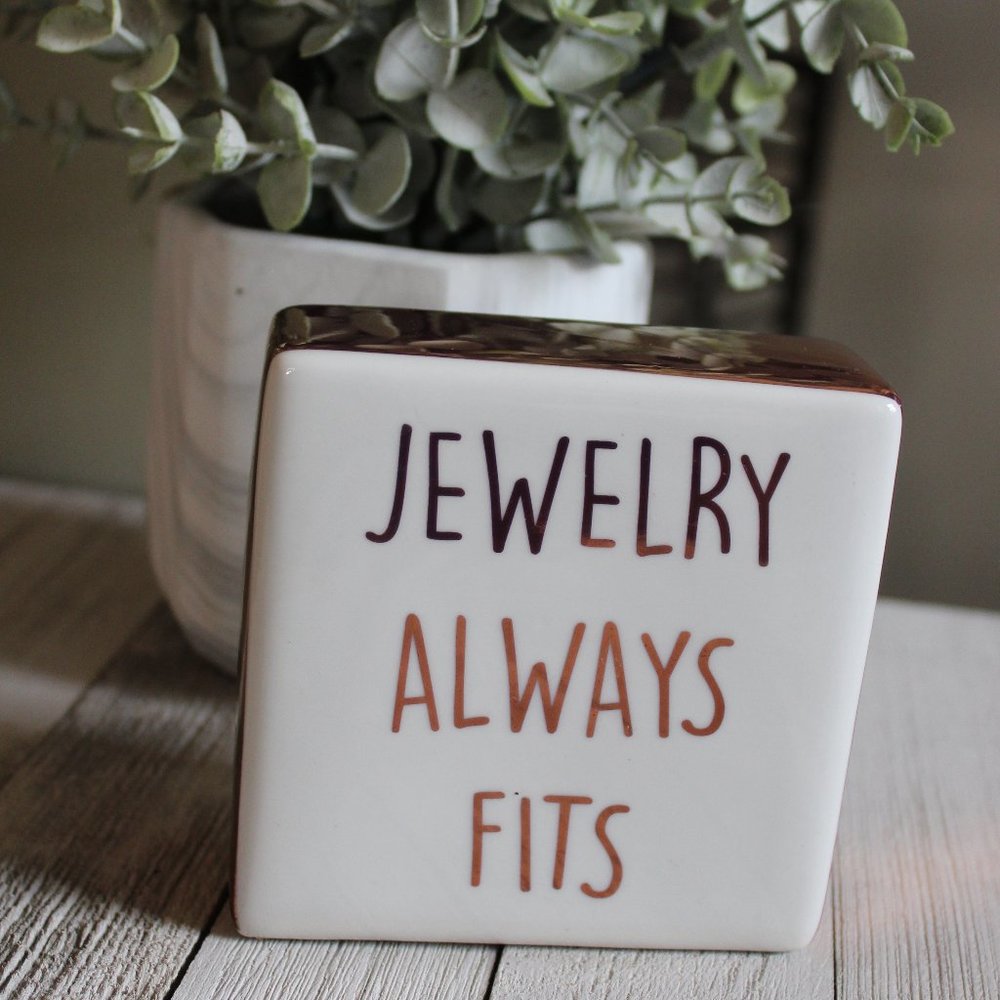 Jewelry Always Fits 4" x 4" Block Paper Weight Desk Sign Rose Gold